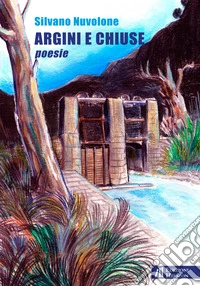 Argini e chiuse