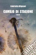 Cambio di stagione libro