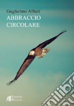 Abbraccio circolare libro