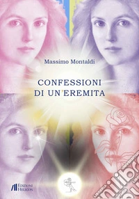 Confessioni di un'eremita