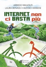 Internet non ci basta più libro