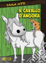 Il cavallo d'angora libro