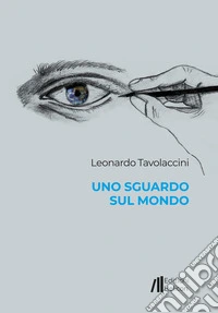 Uno sguardo sul mondo libro