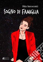 Sogno di famiglia libro