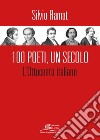 100 Poeti, un secolo. L'Ottocento italiano libro