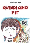 Quindicino Pif libro