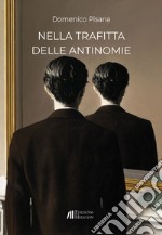 Nella trafitta delle antinomie libro