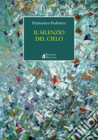 Il silenzio del cielo