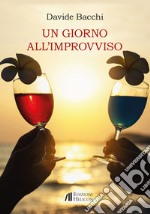 Un giorno all'improvviso libro