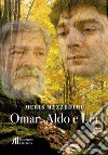 Omar, Aldo e Lei libro