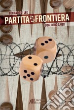 Partita alla frontiera libro