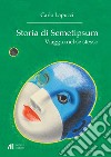 Storia di Semetipsum. Viaggio nel se stesso libro