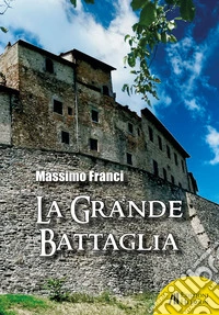 La grande battaglia