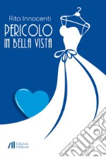 Pericolo in bella vista libro