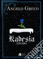 Esodo. Kadesia libro