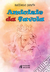 Amicizie da favola