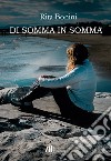 Di somma in somma libro di Bonini Rita