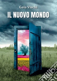 Il nuovo mondo libro