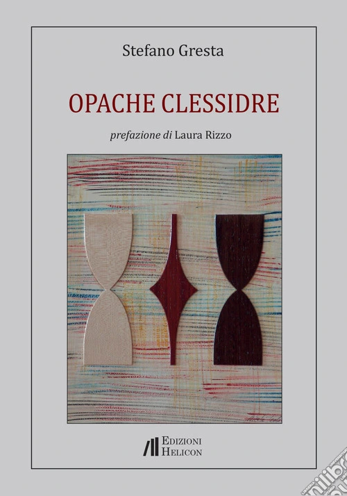 Opache clessidre