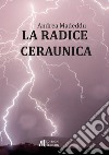 La radice ceraunica libro