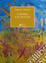 L'anima e le sue ali libro