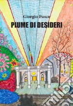 Piume di desideri libro