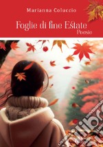 Foglie di fine estate libro