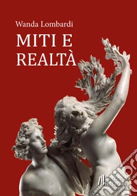 Miti e realtà