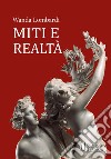 Miti e realtà libro di Lombardi Wanda