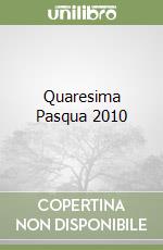 Quaresima Pasqua 2010 libro