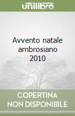 Avvento natale ambrosiano 2010 libro