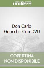 Don Carlo Gnocchi. Con DVD libro