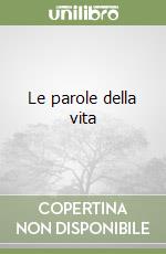 Le parole della vita libro