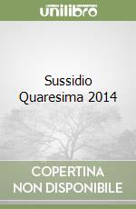 Sussidio Quaresima 2014 libro