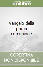 Vangelo della prima comunione