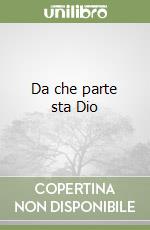 Da che parte sta Dio