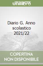 Diario G. Anno scolastico 2021/22 libro