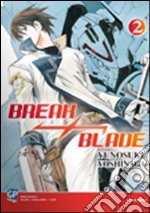 Break blade. Vol. 2 libro