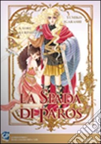 La spada di Paros. Vol. 1 libro