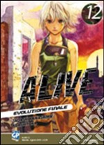 Alive. Evoluzione finale libro