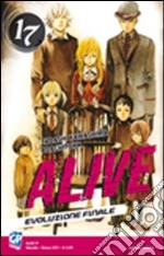 Alive. Evoluzione finale. Vol. 17 libro