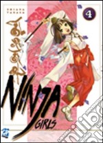 Ninja girls. Vol. 4 libro