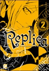 Replica. Vol. 2