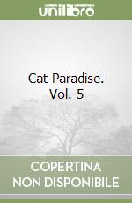 Cat Paradise. Vol. 5 libro