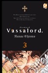 Vassalord. Vol. 3 libro di Chrono Nanae