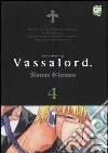 Vassalord. Vol. 4 libro di Chrono Nanae