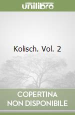 Kolisch. Vol. 2