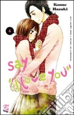 Say «I love you». Vol. 4 libro