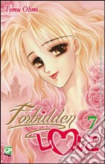 Forbidden love. Vol. 7 libro