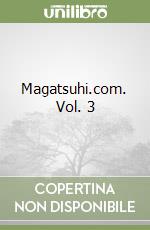 Magatsuhi.com. Vol. 3